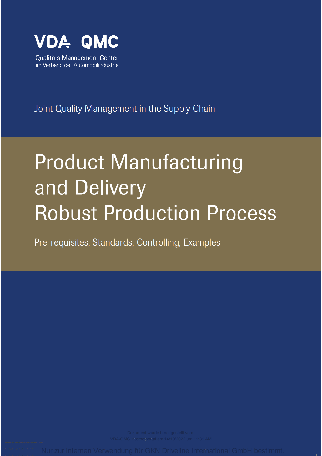 Robust Production Process, Pre-requisites, Standards, Controlling, Examples